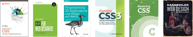 Smashing CSS, CSS3 for web designers, Programming 3D Applications with HTML5 and WebGL and more.
